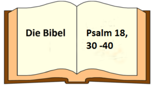Psalm 18, 30-40